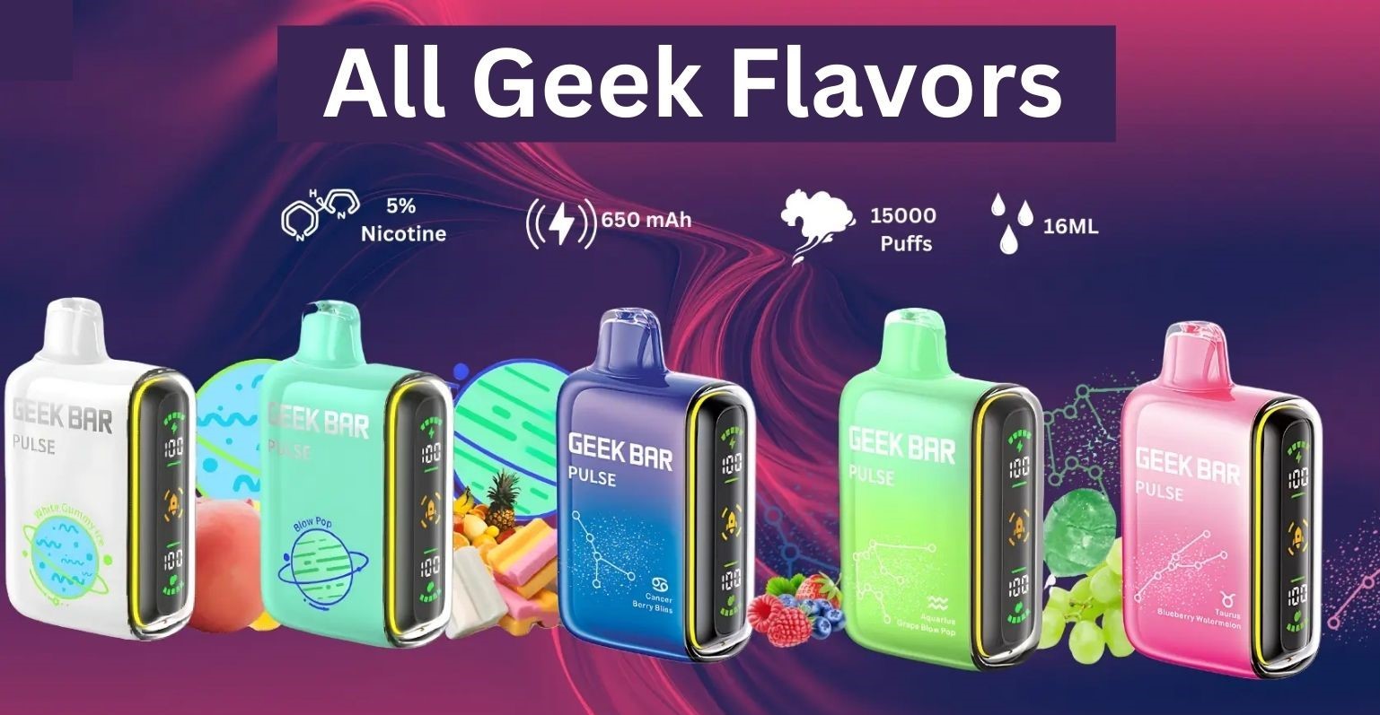 All Geek Flavors Guide: Discover Every GEEK BAR Disposable Flavor