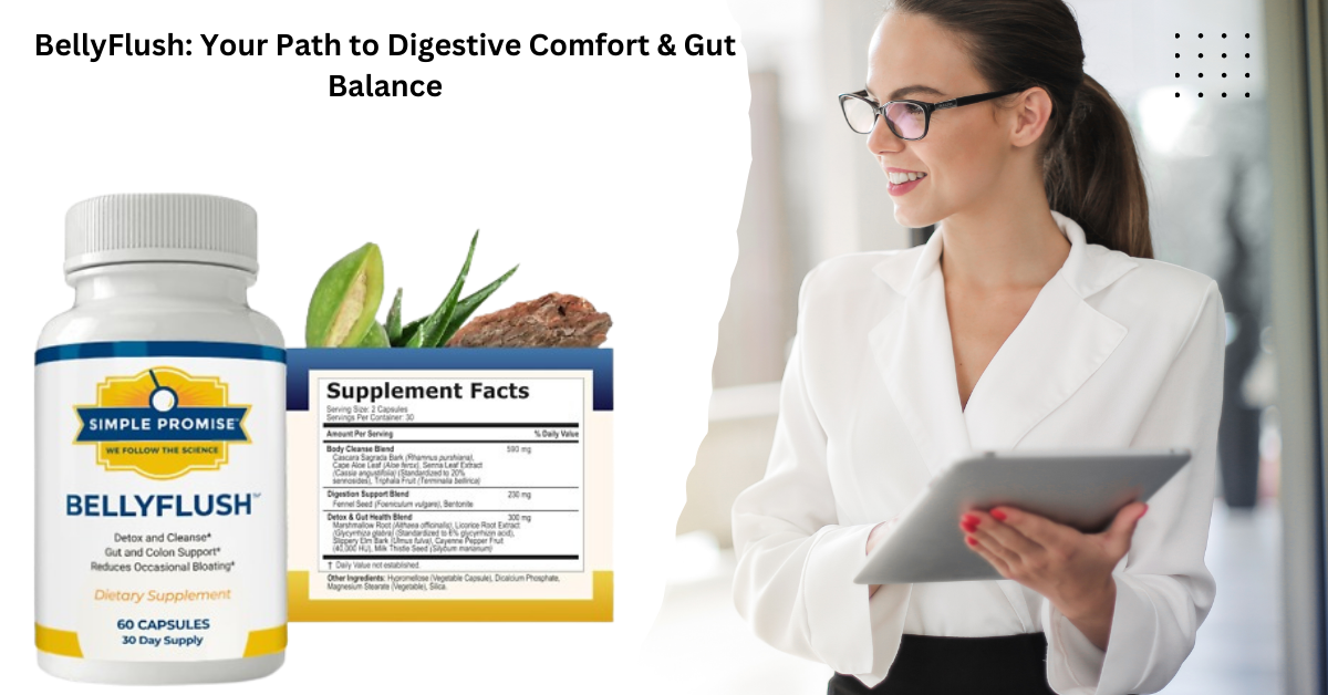BellyFlush: Your Path to Digestive Comfort & Gut Balance